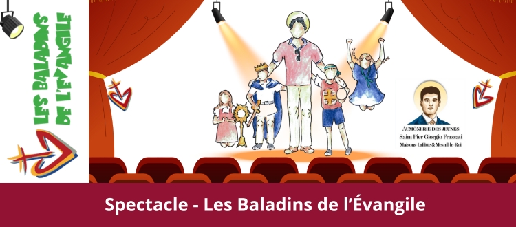 Spectacle inédit  « Les Baladins de l'Évangile ».