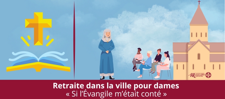 Retraite dans la ville : Si l&#039;Évangile m&#039;était conté.