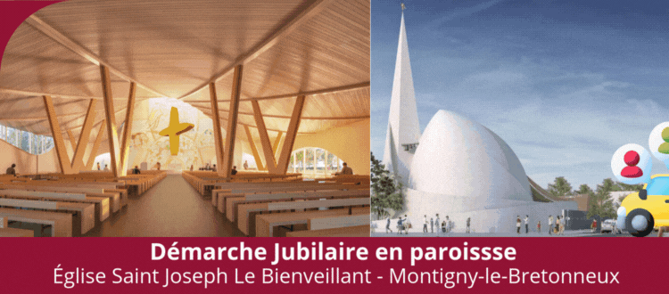DÉMARCHE JUBILAIRE en paroisse - Église  Saint Joseph Le Bienveillant - Montigny-le-Bretonneux.