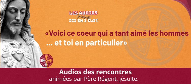 Audios des rencontres avec Père Régent.