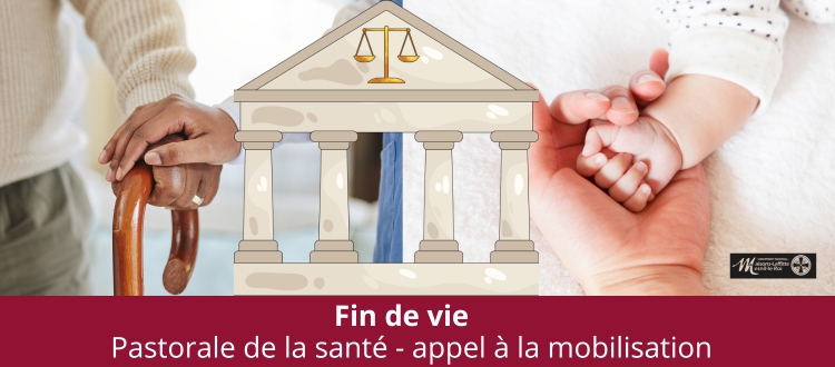 FIN DE VIE - Appel à mobilisation.