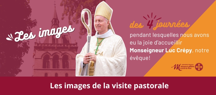 Les images de la visite pastorale de Monseigneur Luc Crépy.